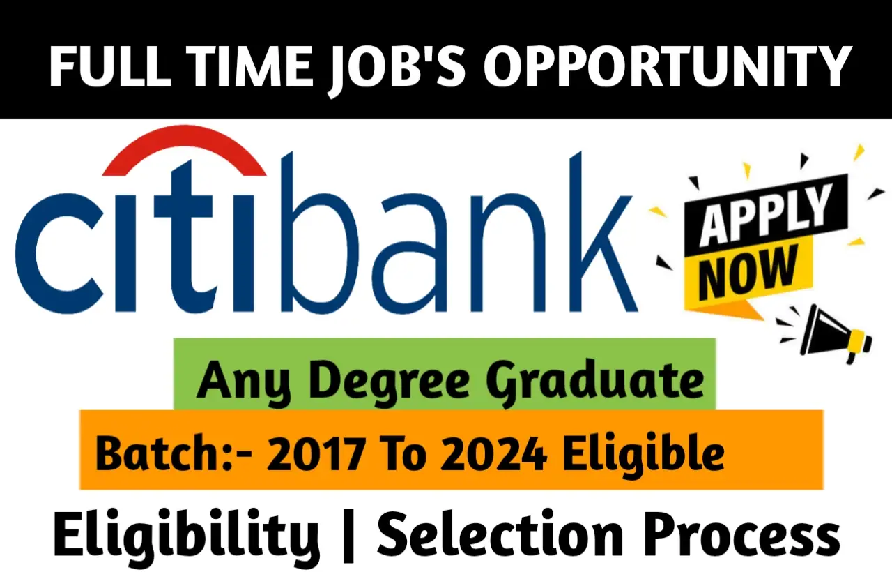 Citi Bank Recruitment Drive 2023