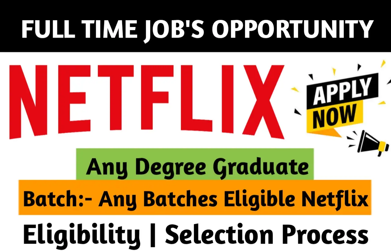 Netflix Recruitment Drive 2023