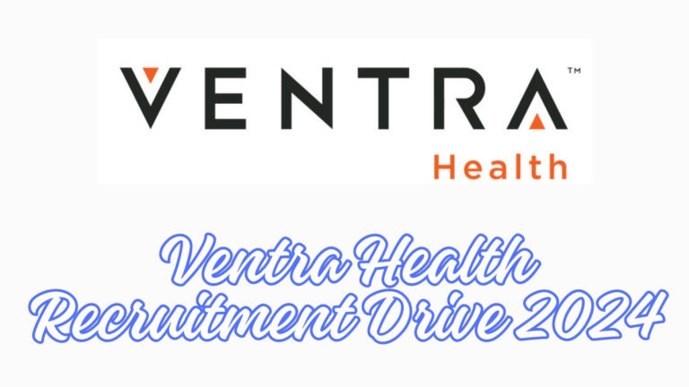 Ventra Health Recruitment Drive 2024