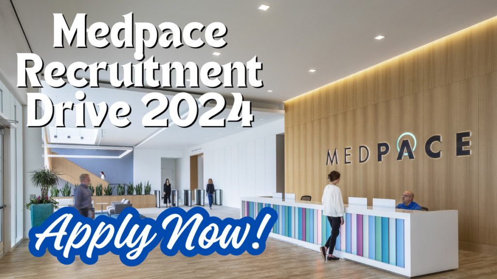 Medpace Recruitment Drive 2024