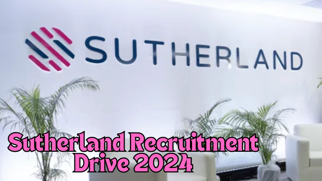 Sutherland Recruitment Drive 2024