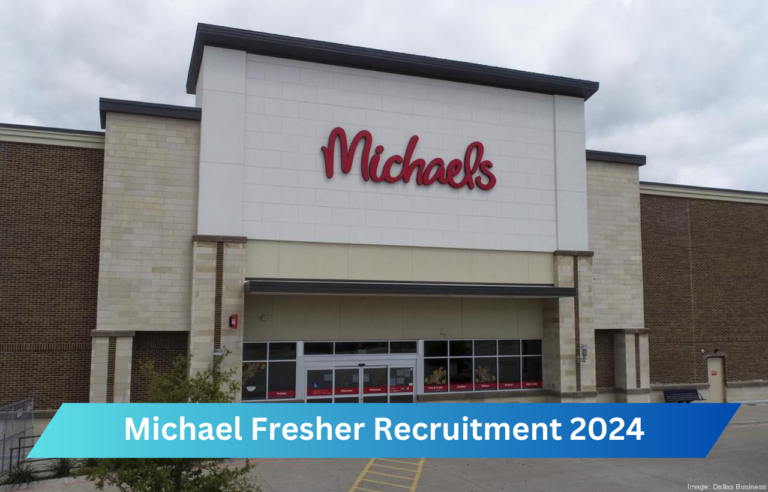 Michael Fresher Recruitment 2024